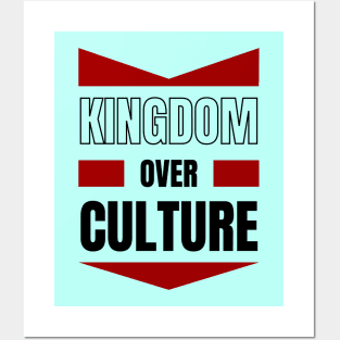 Kingdom Over Culture | Christian Typography Posters and Art